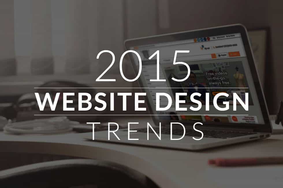 Top Website Design Trends For 2015 FUZE